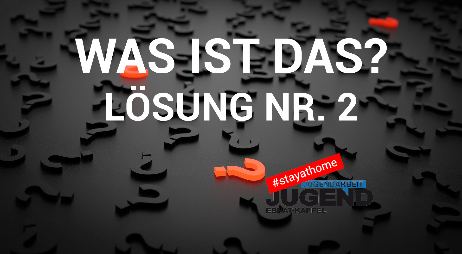 Mehr über den Artikel erfahren WAS IST DAS? LÖSUNG NR. 2